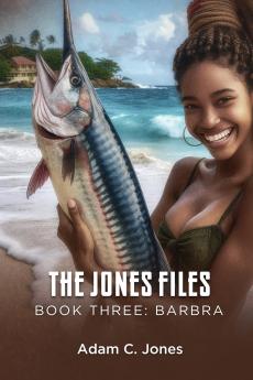 The Jones Files - Book Three