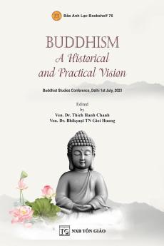Buddhism A Historical and Practical Vision