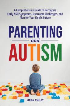 Parenting and Autism