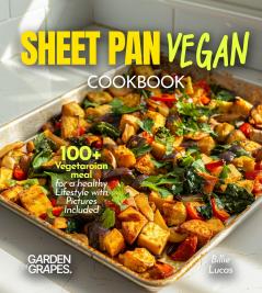 Sheet Pan Vegan Cookbook