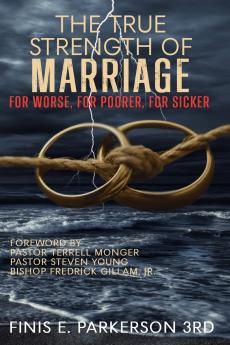 The True Strength of Marriage