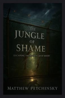 The Jungle of Shame