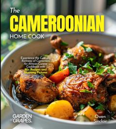 The Cameroonian Home Cook