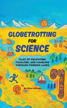 Globetrotting for Science