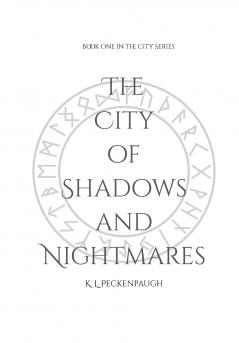 The City of Shadows and Nightmares