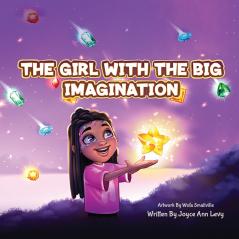 The Girl With The Big Imagination