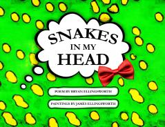 Snakes In My Head