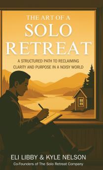 The Art of a Solo Retreat