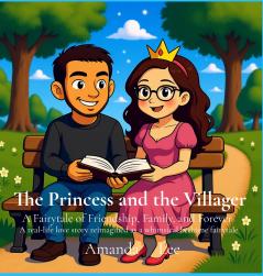 The Princess and the Villager - Hardcover