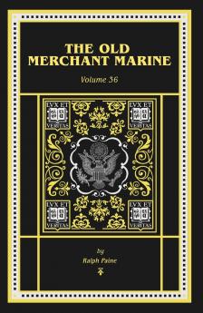 The Old Merchant Marine
