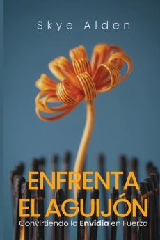 Embrace the Sting / Enfrenta el Aguijón