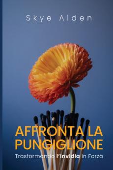 Embrace the Sting / Affronta la Pungiglione