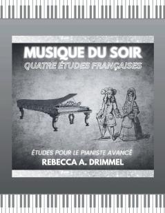 Musique du soir/Quatre études françaises