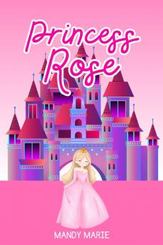 Princess Rose
