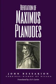 Refutation of Maximus Planudes