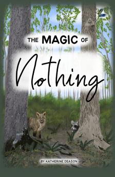 The Magic of Nothing