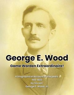 George E. Wood