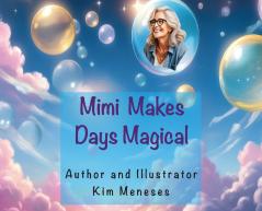 Mimi Makes Days Magical
