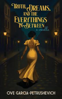 Truth Dreams and The Everythings-In-Between