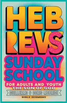 The Son of God - Hebrews