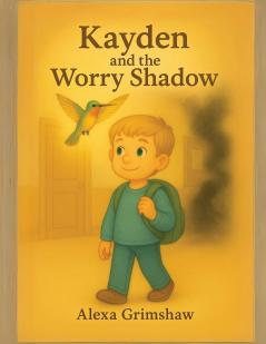 Kayden and The Worry Shadow