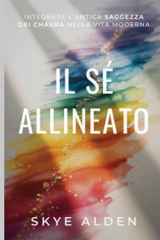 The Aligned Self / Il Sé Allineato