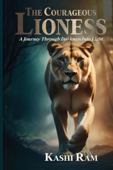 The Courageous Lioness