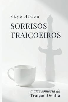 Sorrisos Traiçoeiros