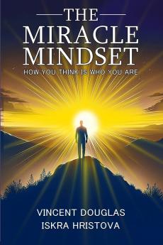 THE MIRACLE MINDSET
