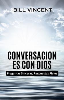 Conversaciones con Dios