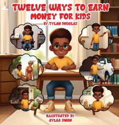 Twelve ways to earn money for kids