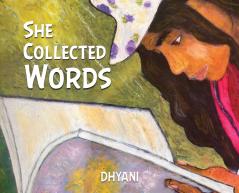 SHE COLLECTED WORDS