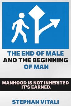 The End of Male And Beginning of Man