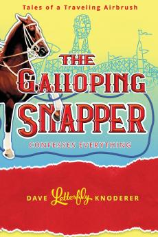 The Galloping Snapper Confesses Everything