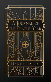 A Journal of the Plague Year