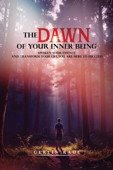 The Dawn Of Your Inner Being