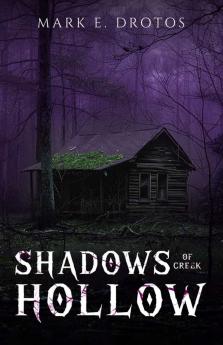SHADOWS OF CREEK HOLLOW