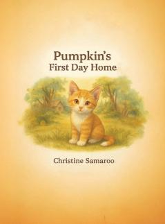 Pumpkin's First Day Home