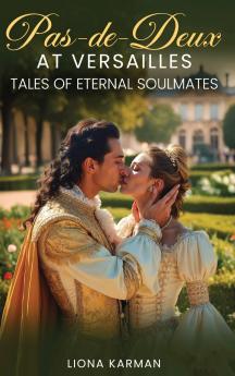 Pas de Deux at Versailles