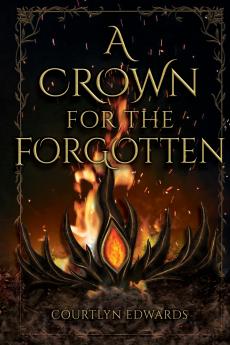 A Crown for The Forgotten
