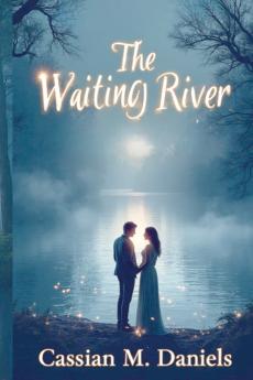 The Waiting River