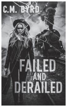 Failed and Derailed