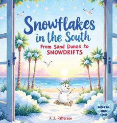 Snowflakes in the South