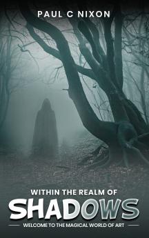Within the Realm of Shadows