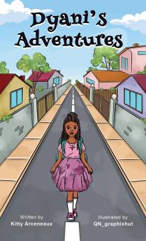 Dyani's Adventures
