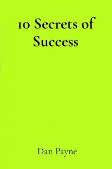 10 Secrets of Success