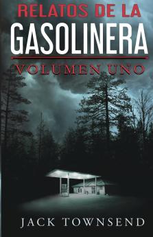 Relatos De La Gasolinera