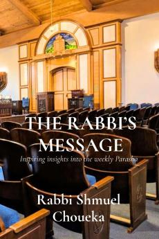 THE RABBI'S MESSAGE