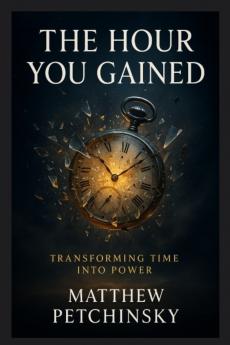 The Hour You Gained