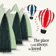 The place I will always be loved